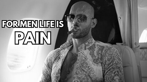 Mens Life Is Painful~Andrew Tate Motivational Speech
