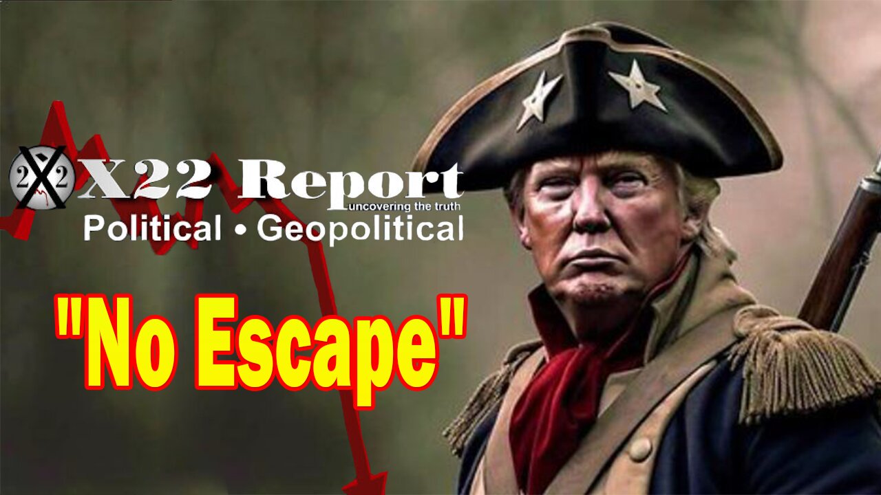X22 Dave Report - The D's Are Trying To Flip The Script And Blame The Border On Trump, No Way Out