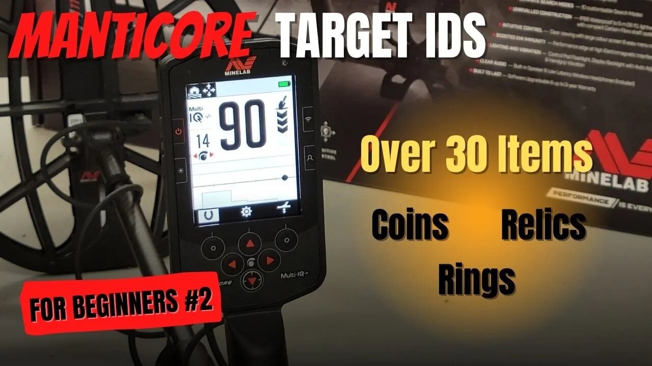 Minelab Manticore For Beginners #2: Target IDs For Over 30 items (Coins, Rings, and Relics)