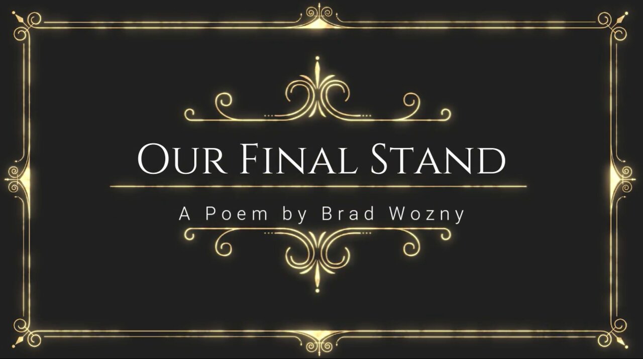 "Our Final Stand" - a Personal Poem for The Children.