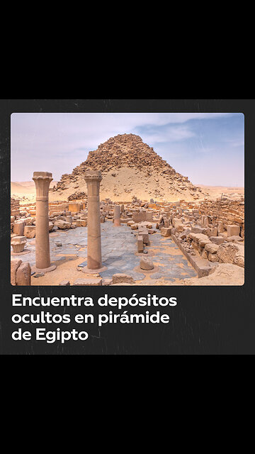 Hallan 8 cámaras ocultas en la pirámide del faraón Sahure