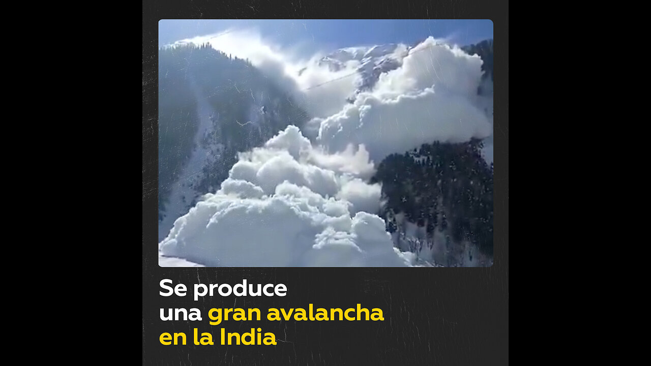 Una gran avalancha se produce en montañas de la India