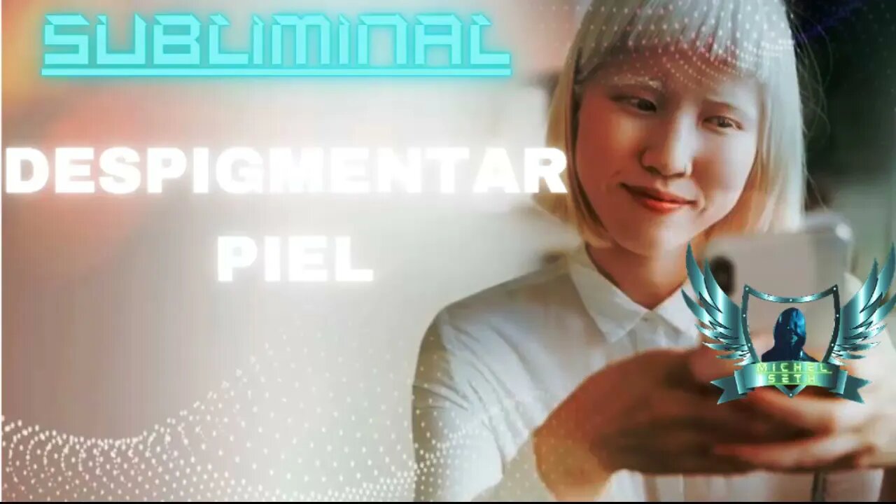 Piel Blanca - Audio Subliminal 2022