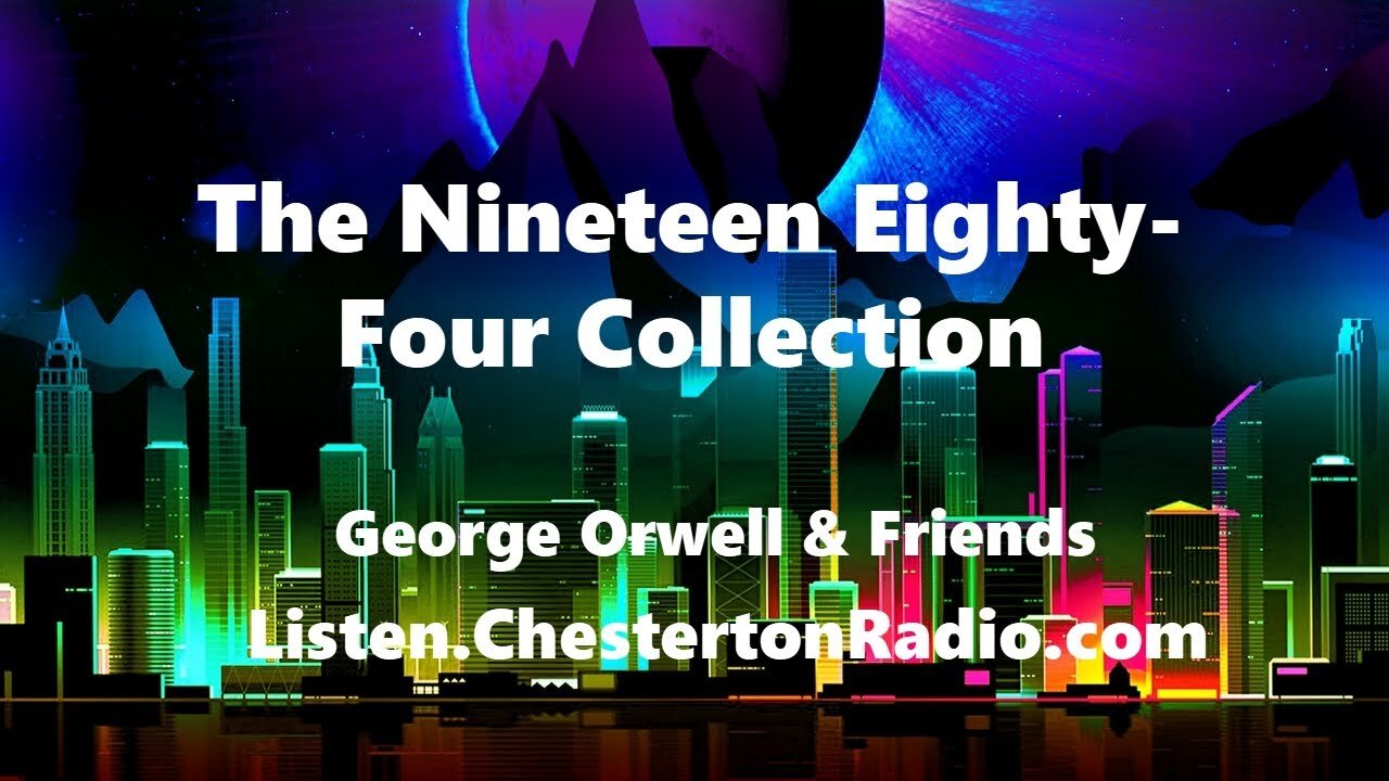 The Nineteen Eighty-Four Radio Collection!