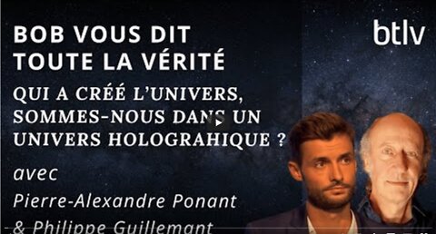 QUI A CRÉÉ LUNIVERS, EST-IL HOLOGRAPHIQUE