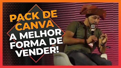 A melhor forma de vender Pack de Canva - DDO RJ