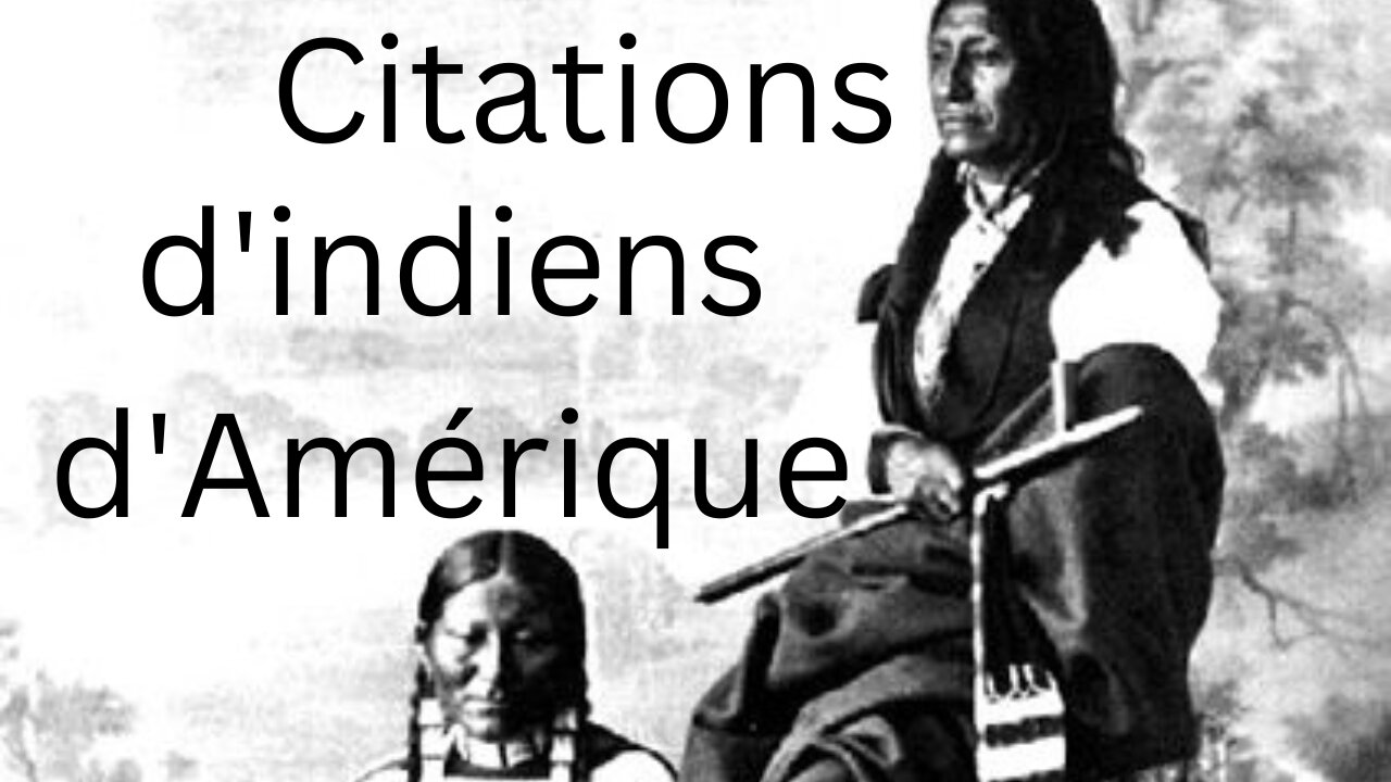 Citations d'indiens d'Amérique