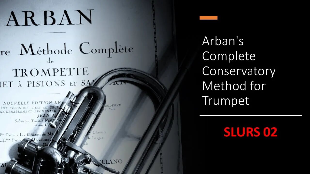 Arban's Complete Conservatory Method for Trumpet - Studies on Slurring or Legato playing - 02