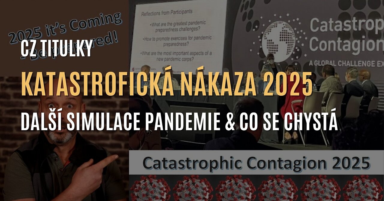 Katastrofická nákaza 2025: další simulace pandemie & co se chystá tentokrát? (CZ TITULKY)