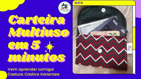 Carteira Multiuso em 5 minutos - Passo a Passo #costuracriativa #diy