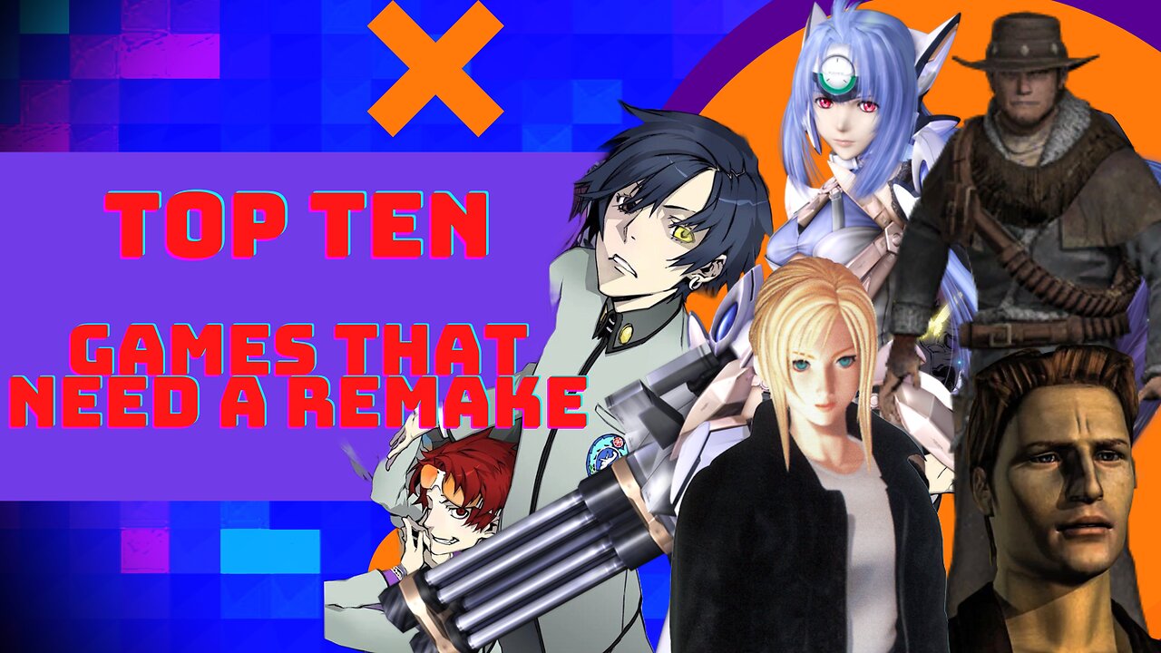 Top 10 Games that need a Remake