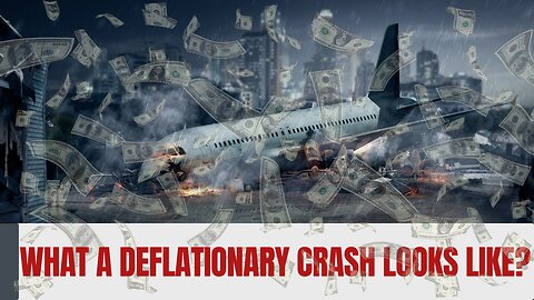 Episode 7: What a Deflationary Crash Looks Like