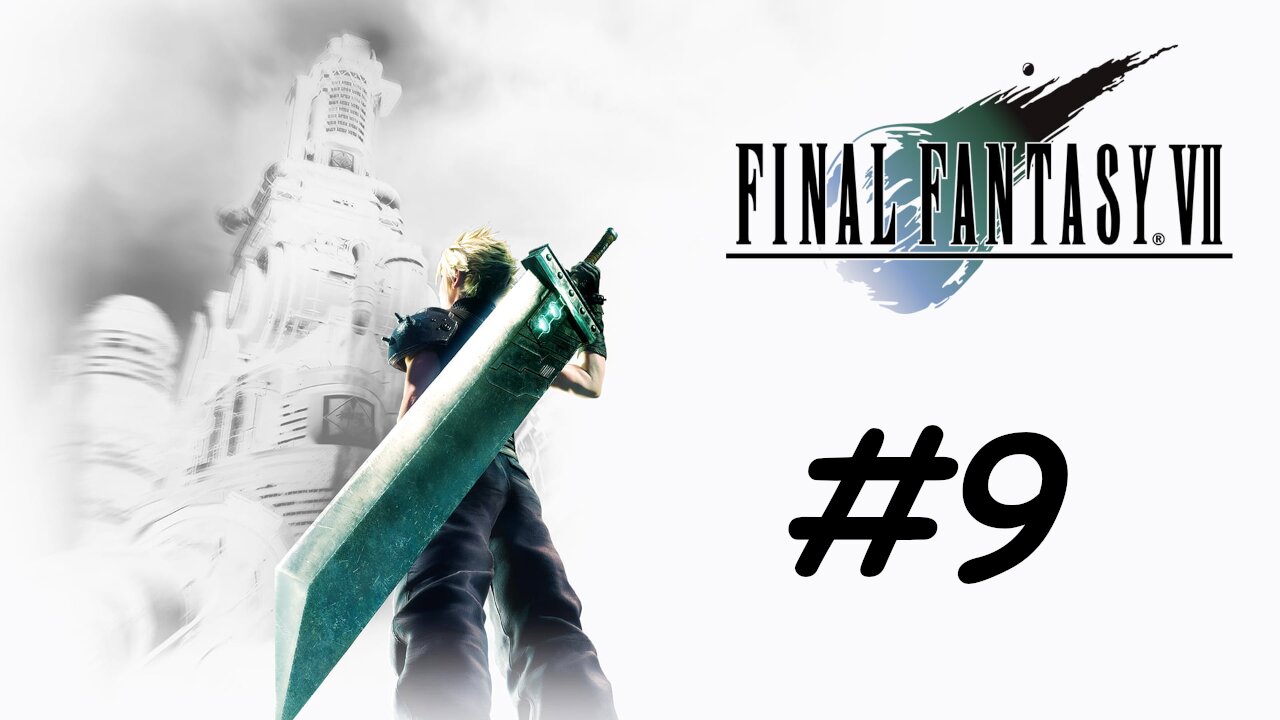 Let's Play Final Fantasy 7 - Part 9