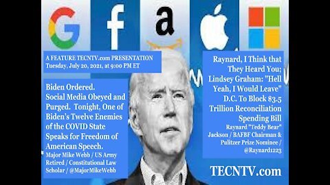 TECNTV.com / Biden Ordered. Social Media Obeyed and Purged.