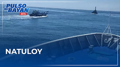 Resupply mission ng Philippine Navy, natuloy sa kabila ng pagharang ng Chinese Navy Ship