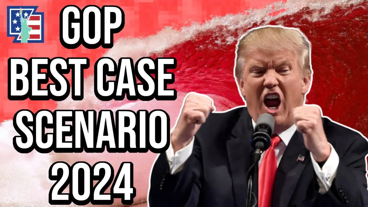 GOP Best Case Scenario 2024