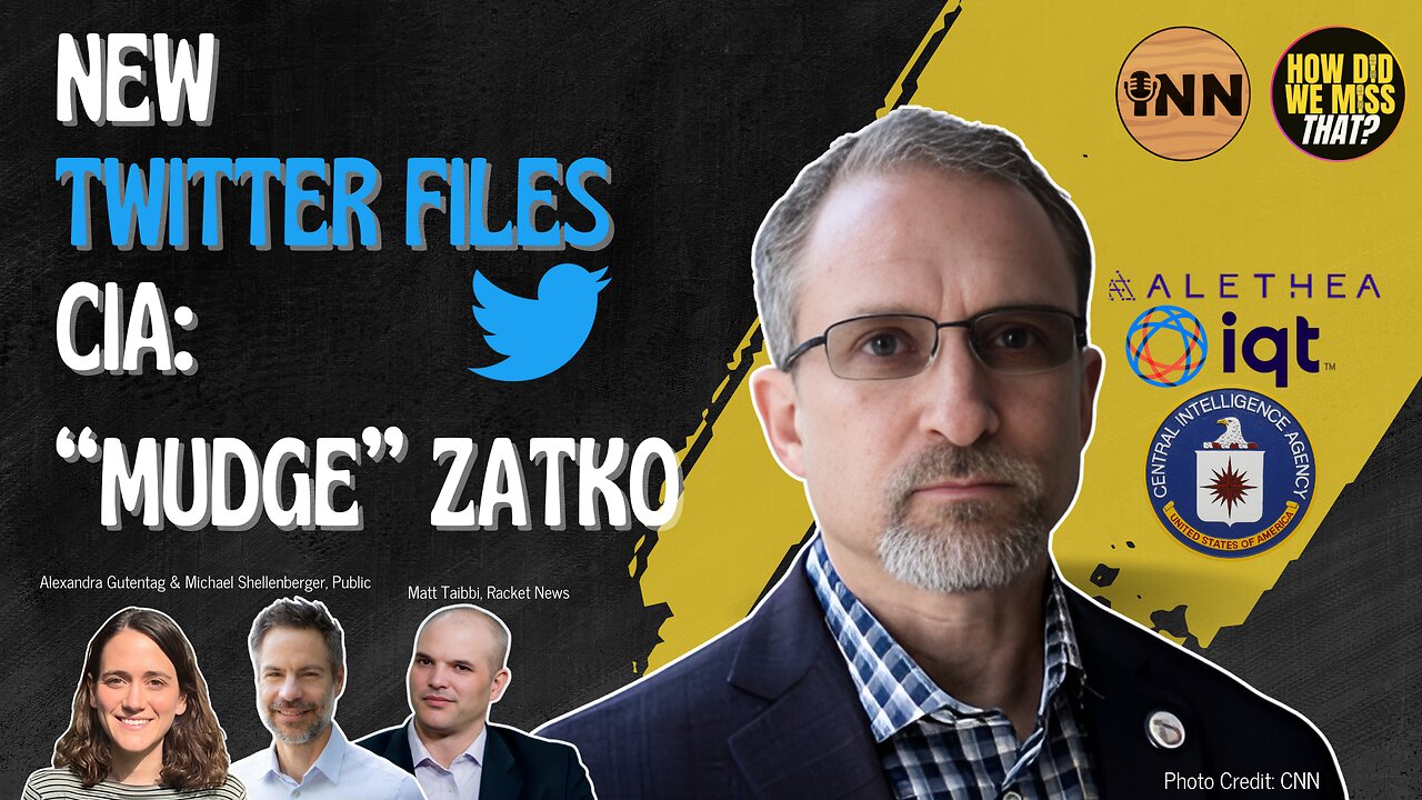 NEW Twitter Files: The Intel Community Mole At Twitter? Meet Mudge Zatko | @GetIndieNews @mtaibbi