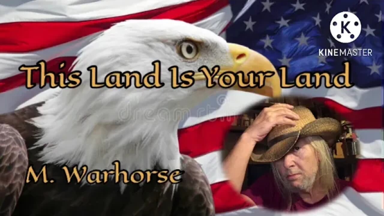 This Land Is Your Land - M. Warhorse