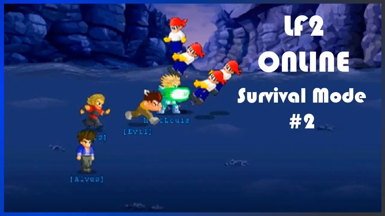 LF2 Online - Survival Mode: Parte 2