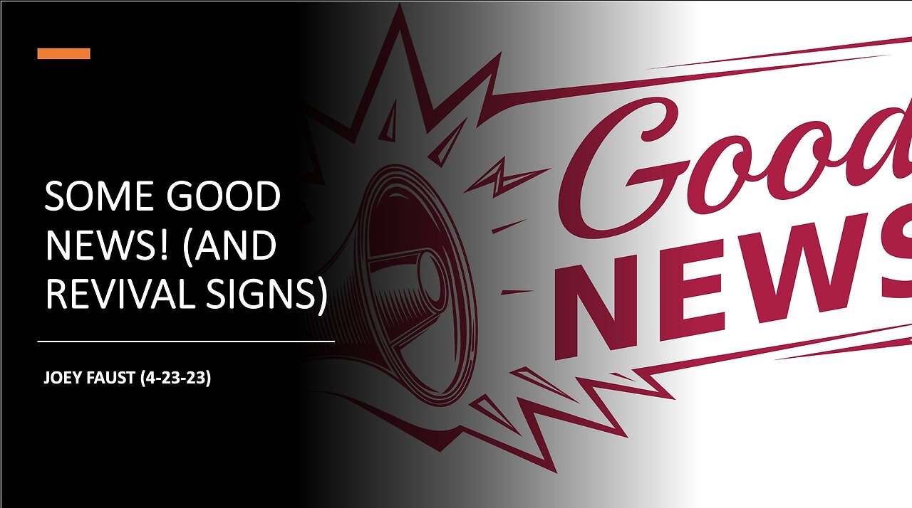 Some Good News! (And Revival Signs)