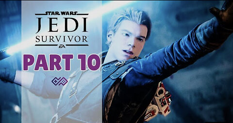 STAR WARS JEDI SURVIVOR PART 10