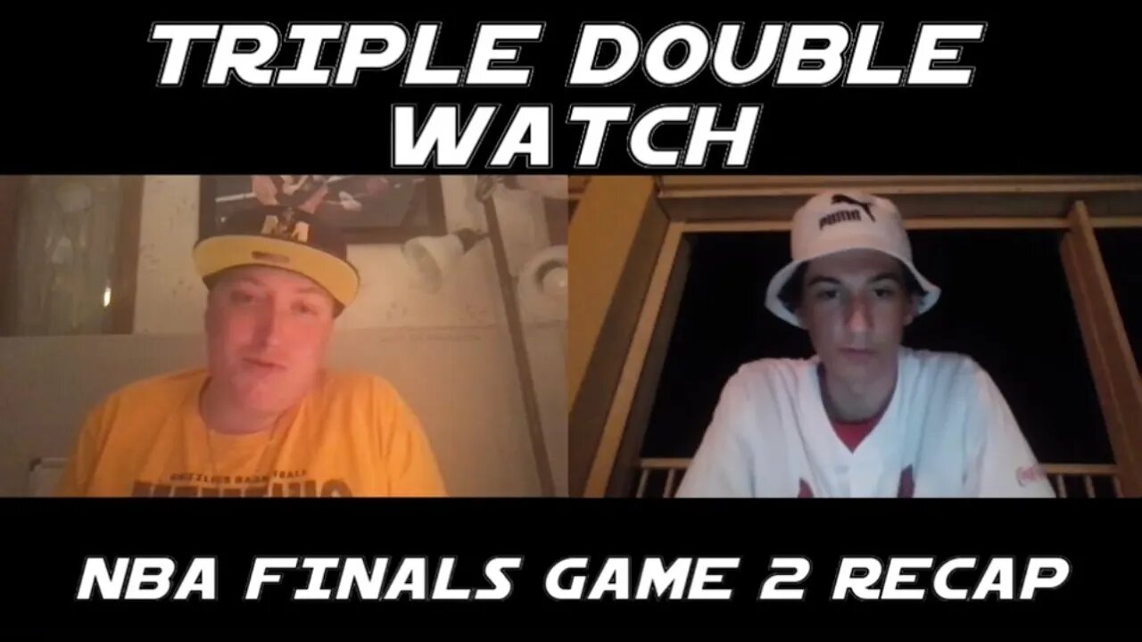 2022 NBA Finals Game 2 Recap - Triple Double Watch