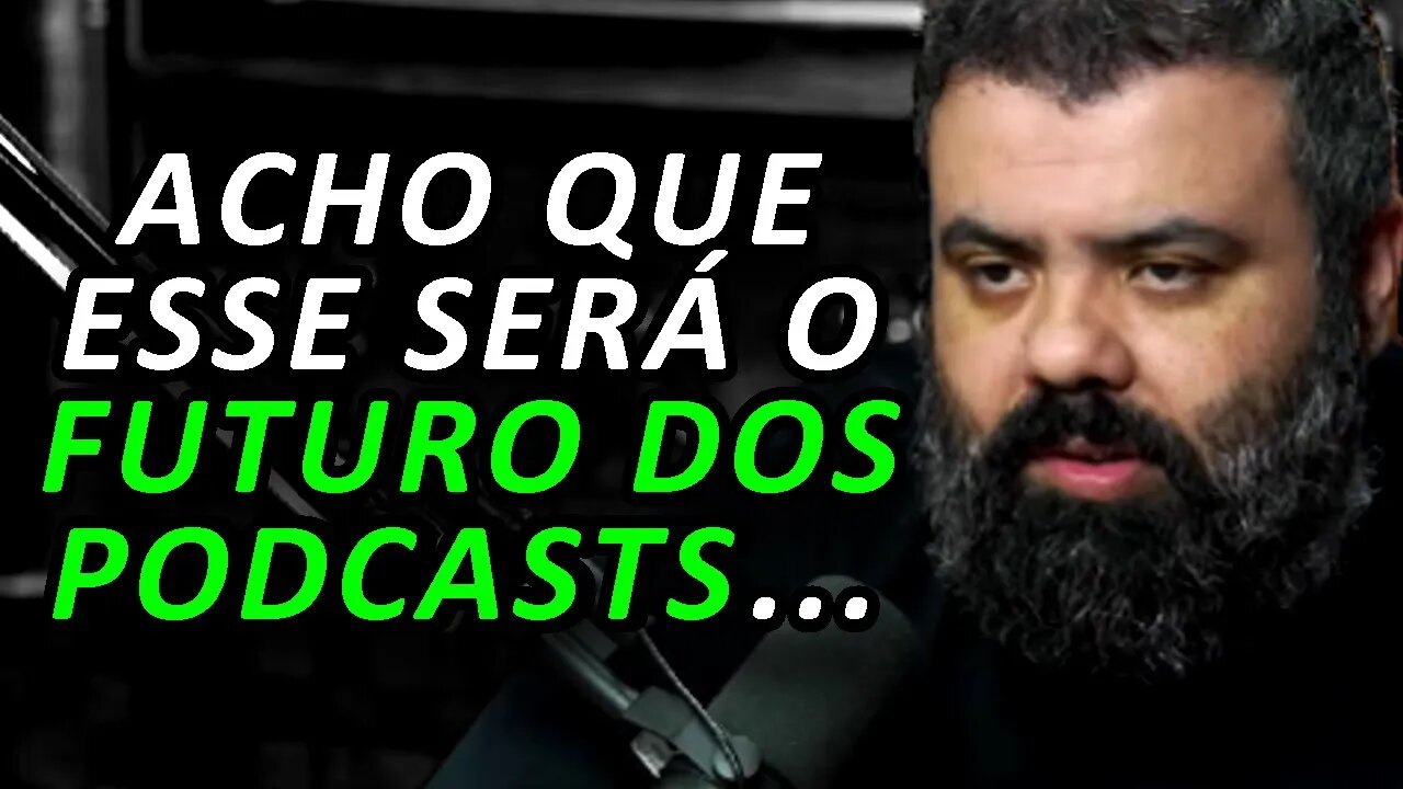 O FUTURO DOS PODCASTS (Extra Flow #07) FlowPah Cortes