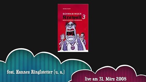 Schwabinger Krawall: "Eingeweiht und ausgeweiht" (live im März 2008)