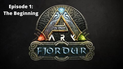 Ark Fjordur The Beginning