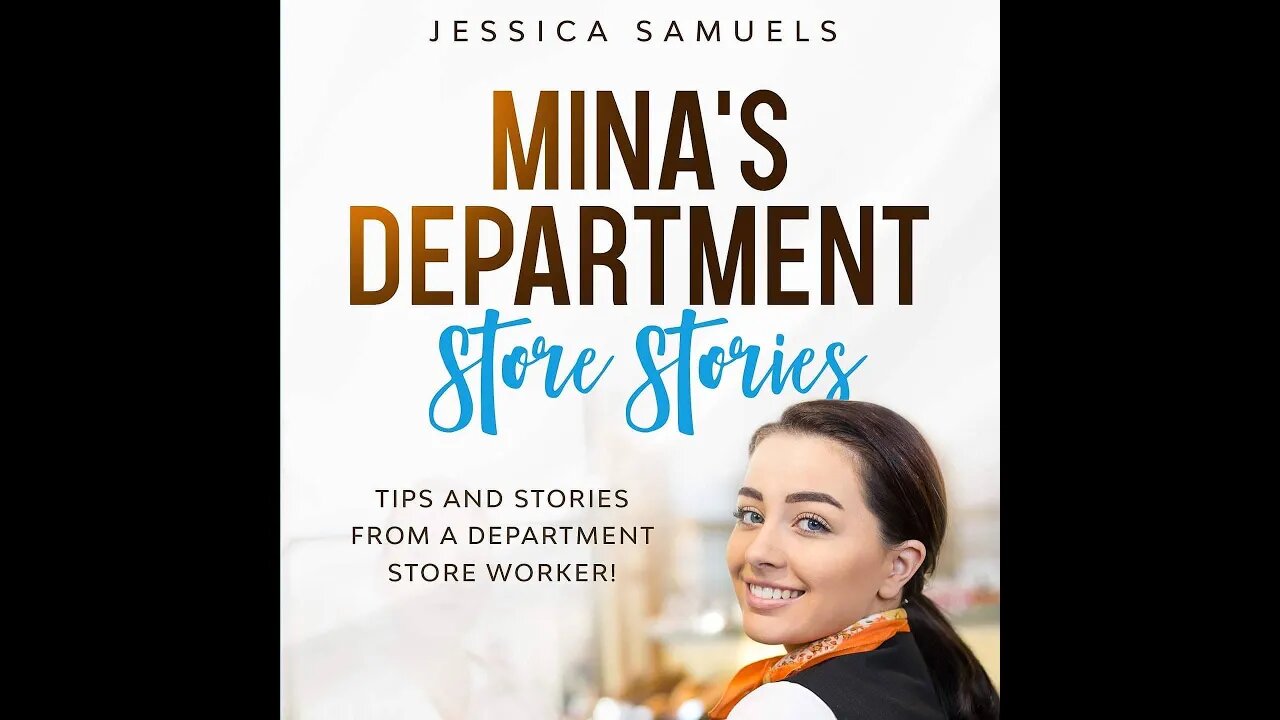 Mina's Department Store Stories!