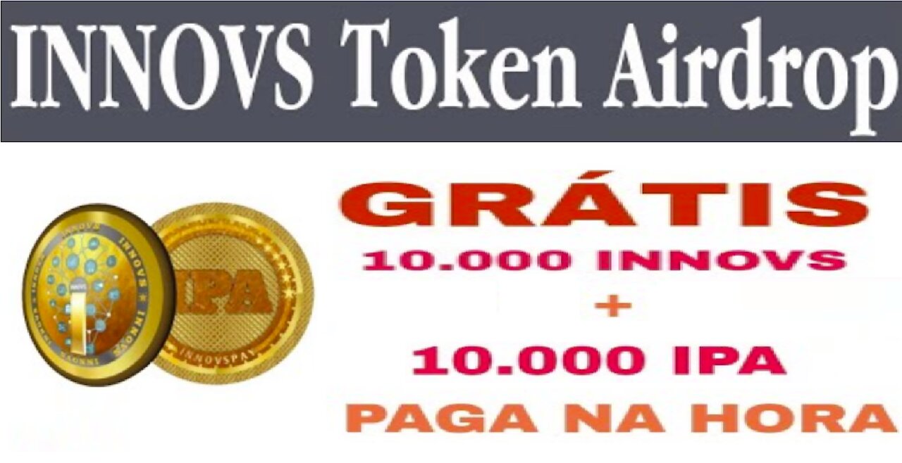 【Airdrop INNOVS CONCEPT】Ganhe 10 Mil Token (INNOVS) + 10 Mil Token IPA | #CryptoCurrency