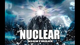 Nuclear Nightmare