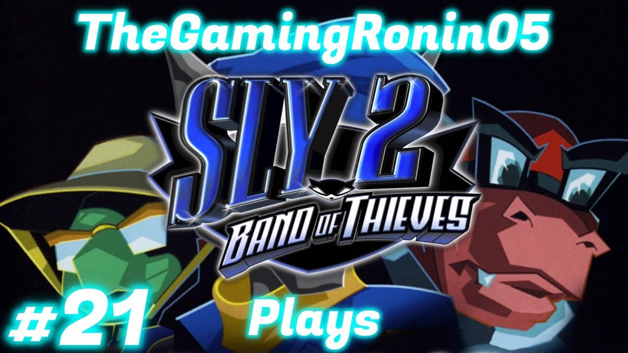 Why So Many Death Traps!?! | Sly 2: Band of Thieves Part 21