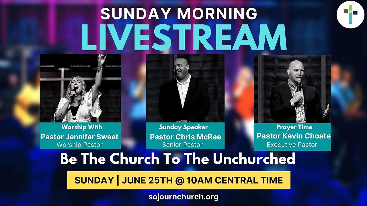 Sunday Morning Livestream | Sunday, June 25th | Sojourn Church