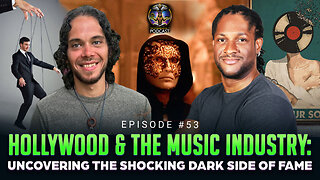 Episode #53 - Hollywood & The Music Industry: The Shocking The Dark Side of Fame w/ Jehan Sattaur