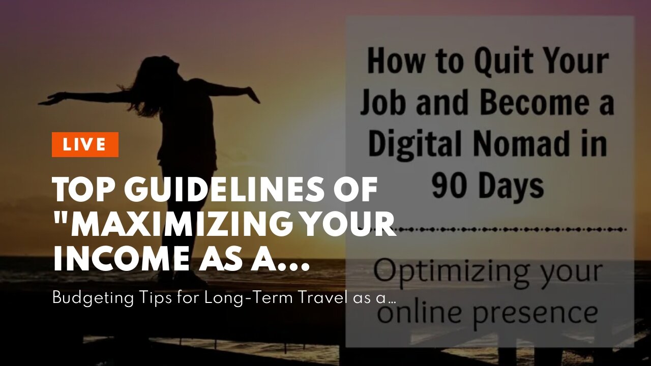 Top Guidelines Of "Maximizing Your Income as a Digital Nomad"