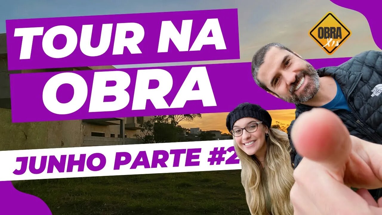 Tour da Obra #3 - Casa em construção no condomínio Reserva Santa Maria - Junho/2022 - Parte 2