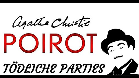 KRIMI Hörfilm - Agatha Christie - POIROT - Tödliche Parties