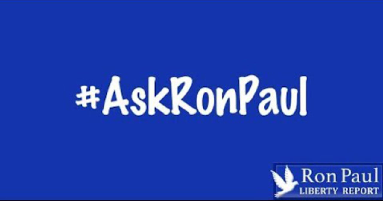 Gold Standard, Immigration, Austrian vs Chicago School - #AskRonPaul