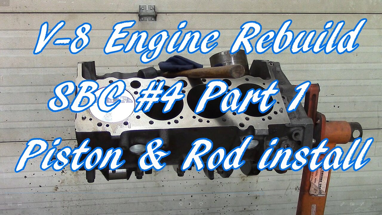 V-8 Engine Rebuild SBC #4 Part 1 Piston & Rod Install