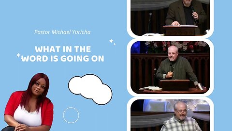 Michael Yuricha on what in the word is going on