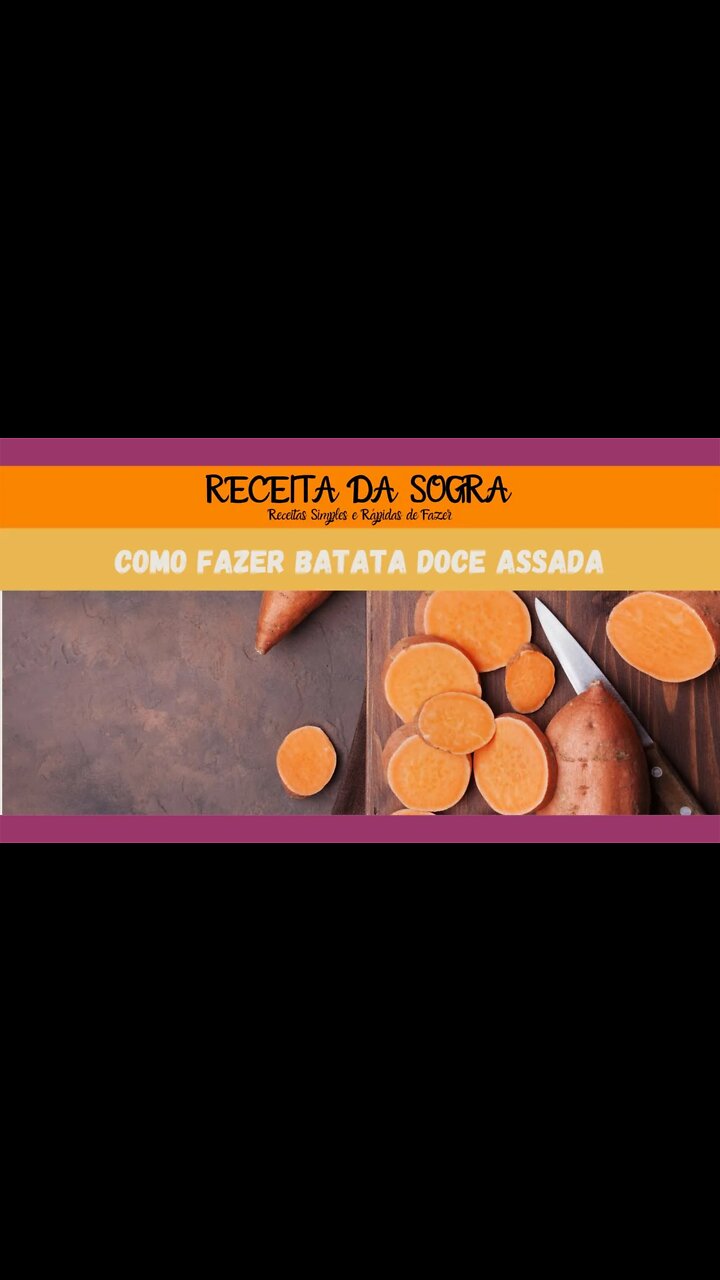 BAKED SWEET POTATOS / Como Fazer Batata Doce Assada