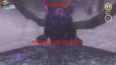 MARIO ODYSSEY EP 21 O SENHOR TROVÃO