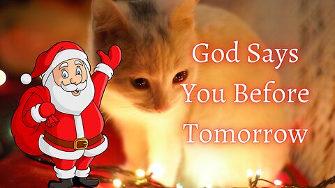 God Says You Before Tomorrow | God Message For You Today #140