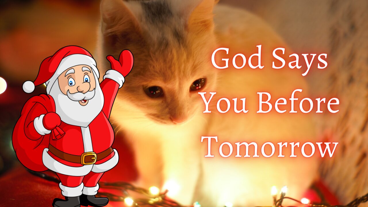 God Says You Before Tomorrow | God Message For You Today #140