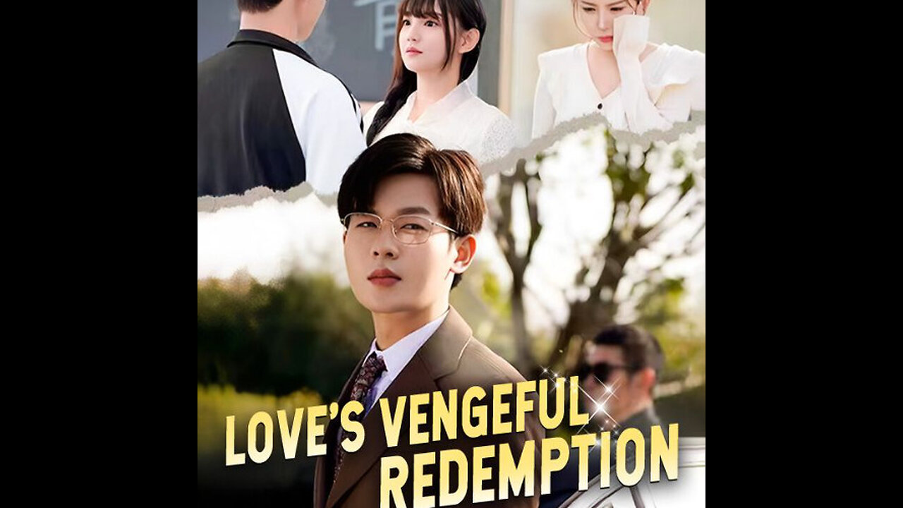 Love's Vengeful Redemption