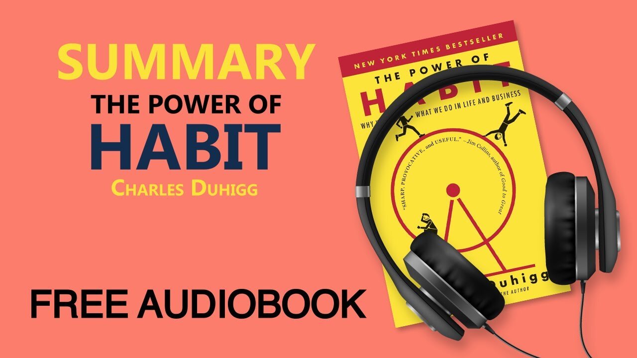 Summary of The Power of Habit by Charles Duhigg Free Audiobook