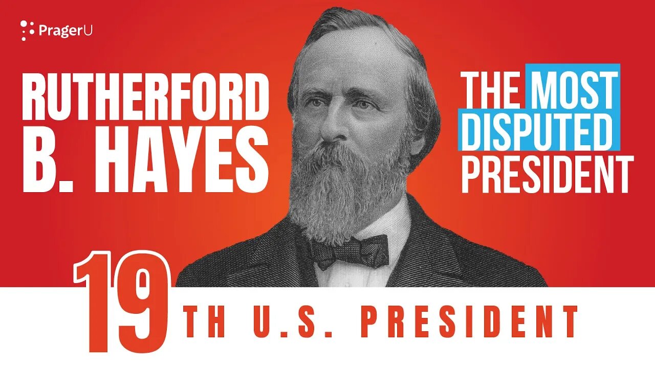 Rutherford B. Hayes: The Most Disputed President