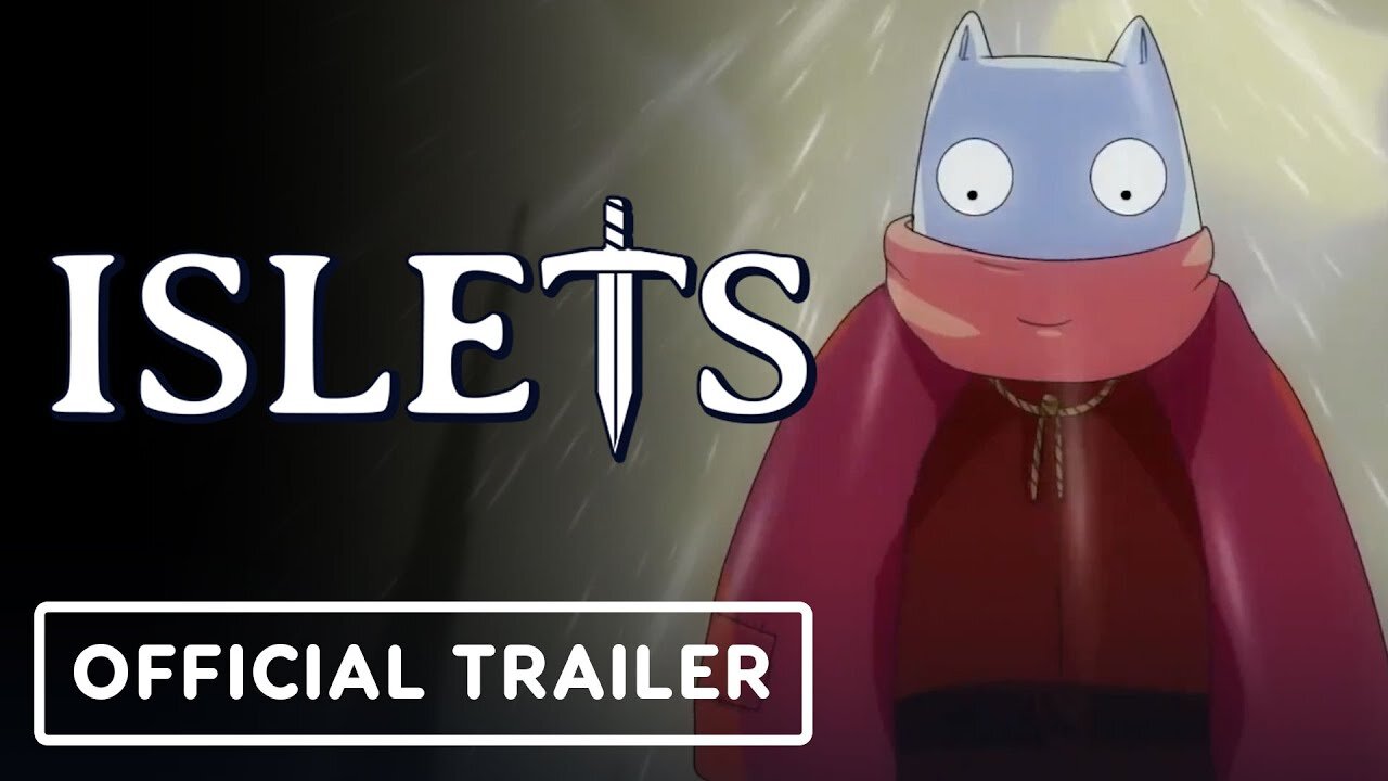 Islets - Official Launch Trailer