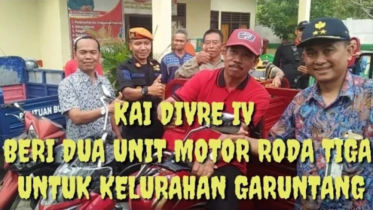 PT KAI DIVRE IV SERAHKAN BANTUA DUA UNIT MOTOR RODA TIGA ANGKUTAN SAMPAH DI KELURAHAN GARUNTANG